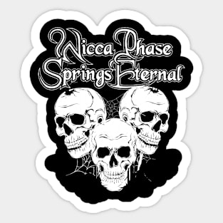 Wicca Phase Springs Eternal Sticker